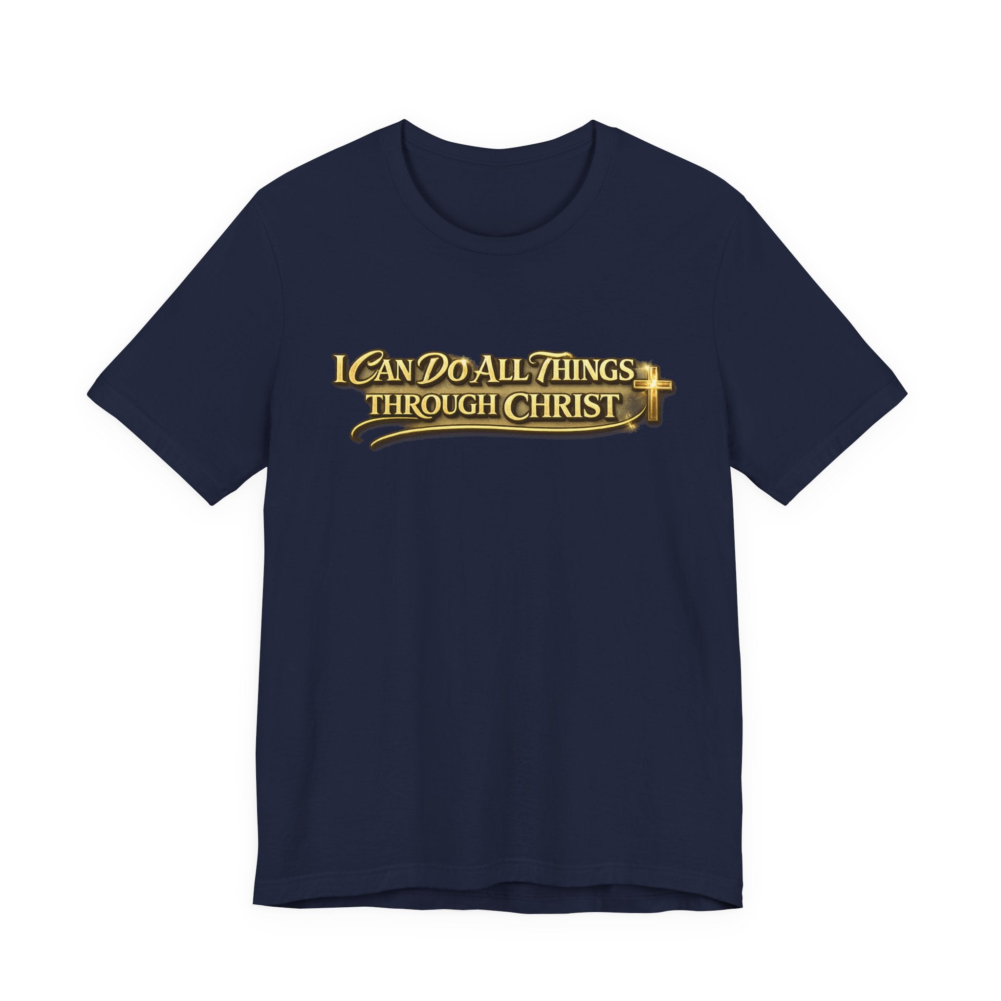 Christian Tee — "I Can Do All Things Through Christ" Inspirational T-Shirt