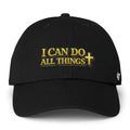 I Can Do All Things Embroidered Baseball Cap
