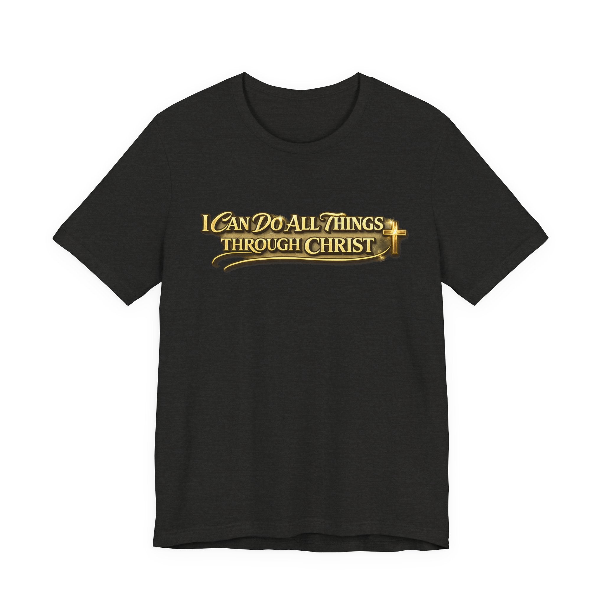 Christian Tee — "I Can Do All Things Through Christ" Inspirational T-Shirt