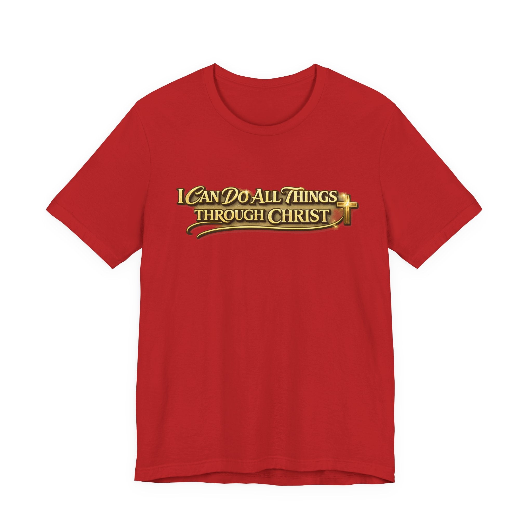 Christian Tee — "I Can Do All Things Through Christ" Inspirational T-Shirt